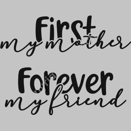 First My Mother Forever My Friend Thumbnail