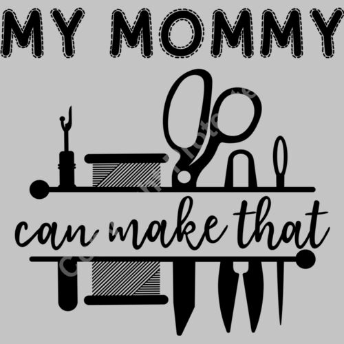 my mommy can make that Thumbnail