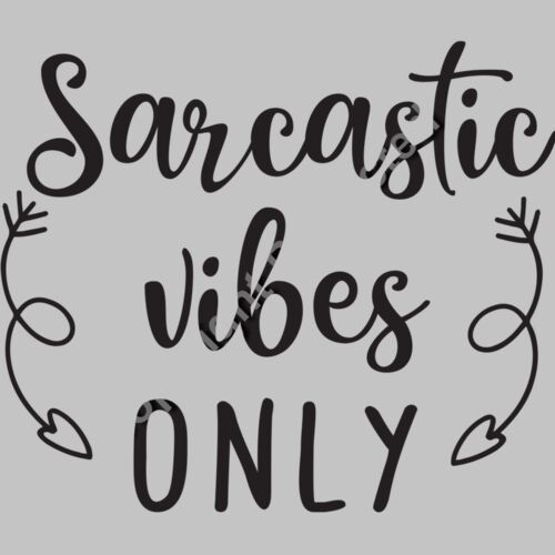 Sarcastic Vibes Only Thumbnail