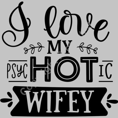 I love my psycHOTic wifey Thumbnail