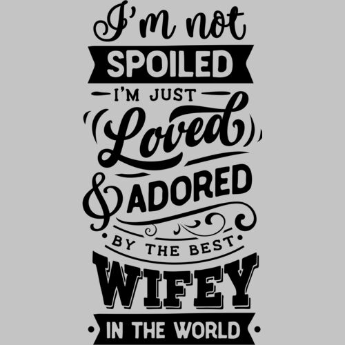 Im not spoiled wifey Thumbnail