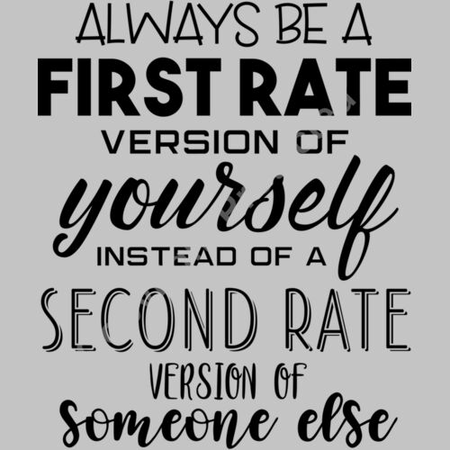 always be a first rate version of yourself 01 Thumbnail