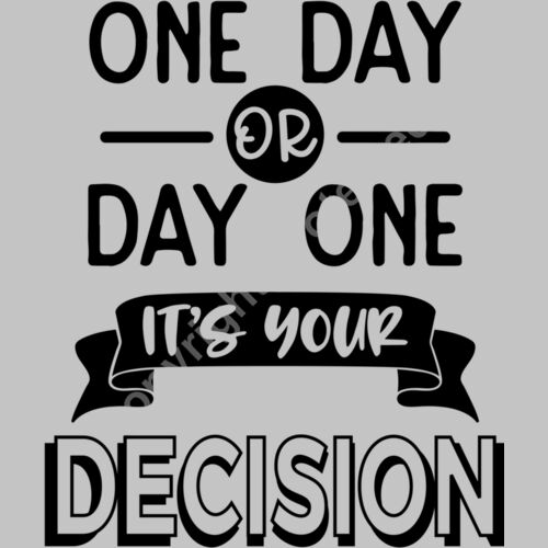 One day or day one it s your decision Thumbnail
