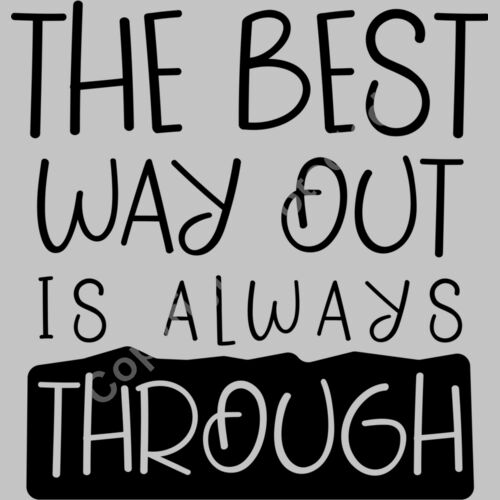 the best way out is always through 01 Thumbnail