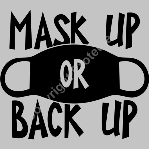 mask up or back up Thumbnail