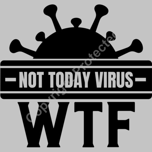 not today virus WTF Thumbnail
