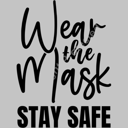 wear the mask stay safe Thumbnail