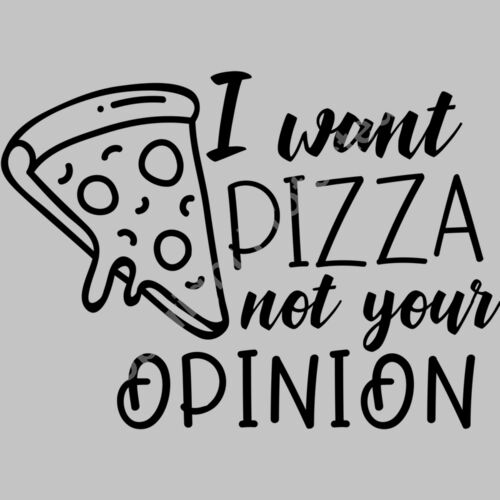 i want pizza not your opinion 01 Thumbnail