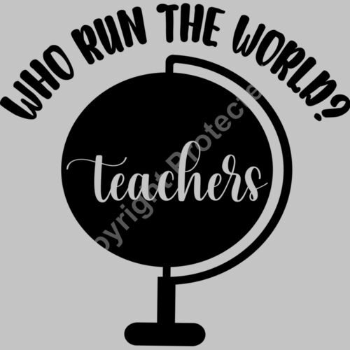 Who run the world Teachers Thumbnail