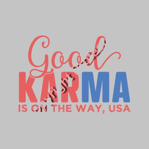good karma is on the way kamala harris 2024 election message Thumbnail