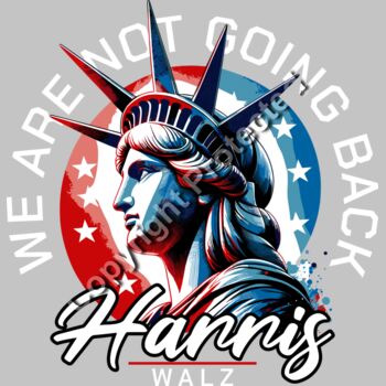 Kamala Harris 2024 We Are Not Going Back Liberty Theme Artwork Thumbnail