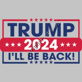 trump 2024 ill be back political campaign graphic red blue stars Thumbnail