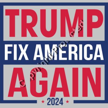 trump fix america again 2024 political banner Thumbnail