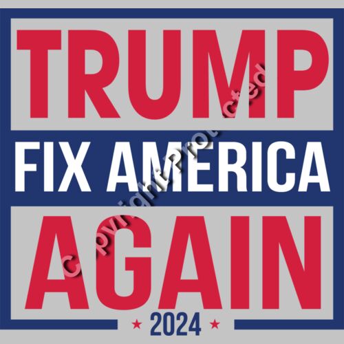 trump fix america again 2024 political banner Thumbnail