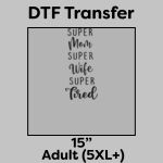 DTF Transfer 15" Thumbnail