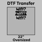 DTF Transfer 22" Thumbnail