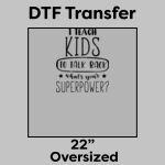 DTF Transfer 22" Thumbnail